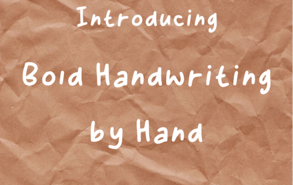 Bold Handwriting by Hand: Choosing and Using This Playful Typeface Wisely