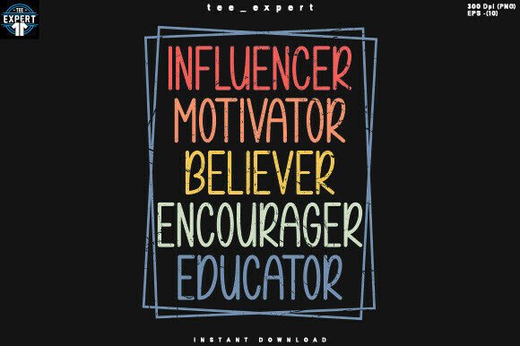Teacher Life Encourager Believer T-shirt: A Practical Asset for Educators and Creators